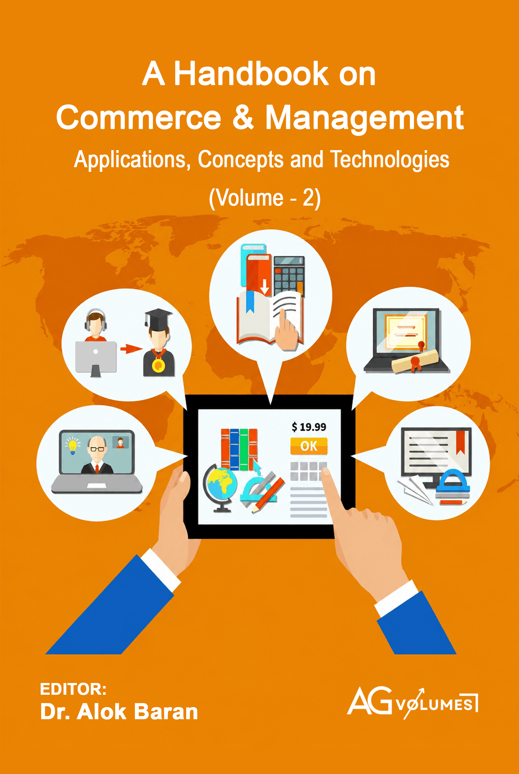 A Handbook on Commerce & Management Applications, Concepts and Technologies (Volume - 2)